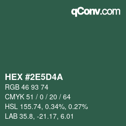 カラーコード: HEX #2E5D4A | qconv.com