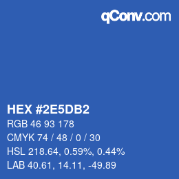 カラーコード: HEX #2E5DB2 | qconv.com
