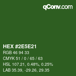 カラーコード: HEX #2E5E21 | qconv.com