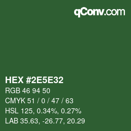 カラーコード: HEX #2E5E32 | qconv.com