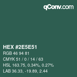 Color code: HEX #2E5E51 | qconv.com