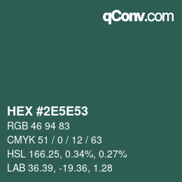 Farbcode: HEX #2E5E53 | qconv.com