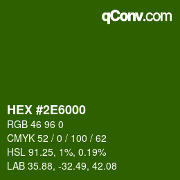 Color code: HEX #2E6000 | qconv.com