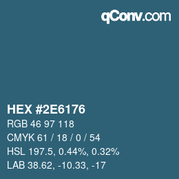 カラーコード: HEX #2E6176 | qconv.com