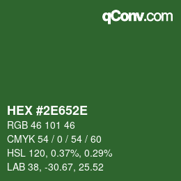 Color code: HEX #2E652E | qconv.com