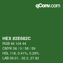 Farbcode: HEX #2E682C | qconv.com