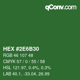 颜色代码: HEX #2E6B30 | qconv.com