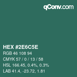 カラーコード: HEX #2E6C5E | qconv.com