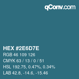 Color code: HEX #2E6D7E | qconv.com