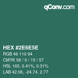 カラーコード: HEX #2E6E5E | qconv.com