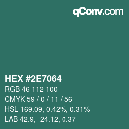 カラーコード: HEX #2E7064 | qconv.com