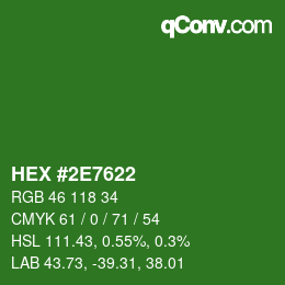 Farbcode: HEX #2E7622 | qconv.com