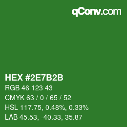 カラーコード: HEX #2E7B2B | qconv.com