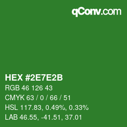 カラーコード: HEX #2E7E2B | qconv.com