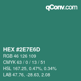 カラーコード: HEX #2E7E6D | qconv.com