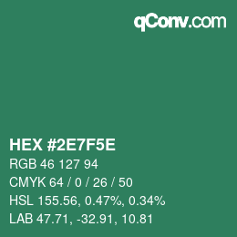 カラーコード: HEX #2E7F5E | qconv.com