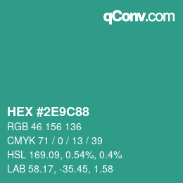 カラーコード: HEX #2E9C88 | qconv.com