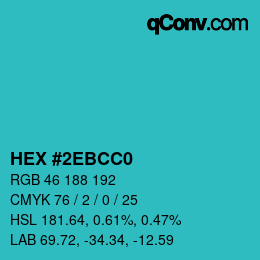 Color code: HEX #2EBCC0 | qconv.com