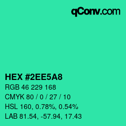 カラーコード: HEX #2EE5A8 | qconv.com