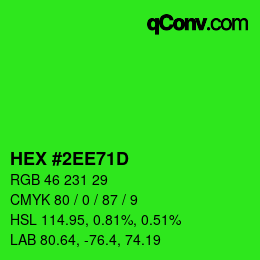 カラーコード: HEX #2EE71D | qconv.com