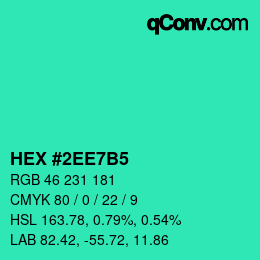 カラーコード: HEX #2EE7B5 | qconv.com