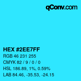 Color code: HEX #2EE7FF | qconv.com