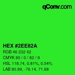 カラーコード: HEX #2EE82A | qconv.com