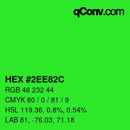 カラーコード: HEX #2EE82C | qconv.com