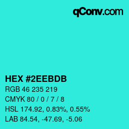 Color code: HEX #2EEBDB | qconv.com