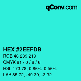 Color code: HEX #2EEFDB | qconv.com