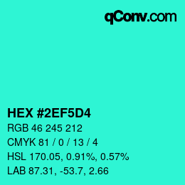 カラーコード: HEX #2EF5D4 | qconv.com