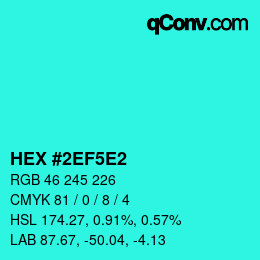 Color code: HEX #2EF5E2 | qconv.com