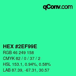 Color code: HEX #2EF99E | qconv.com