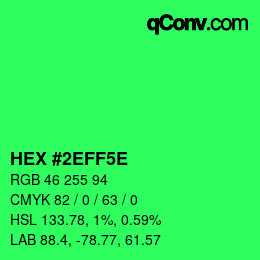 Code couleur: HEX #2EFF5E | qconv.com