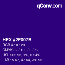 カラーコード: HEX #2F007B | qconv.com