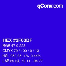 Color code: HEX #2F00DF | qconv.com