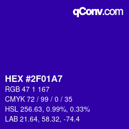 カラーコード: HEX #2F01A7 | qconv.com
