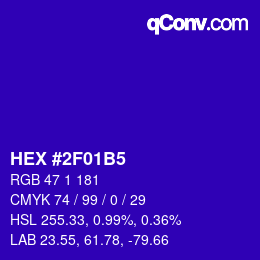 カラーコード: HEX #2F01B5 | qconv.com