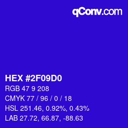 カラーコード: HEX #2F09D0 | qconv.com
