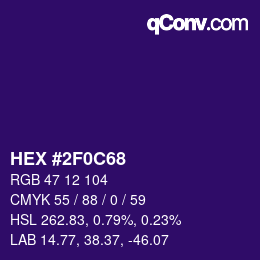 カラーコード: HEX #2F0C68 | qconv.com
