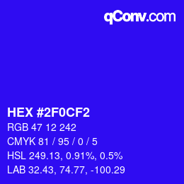 Color code: HEX #2F0CF2 | qconv.com