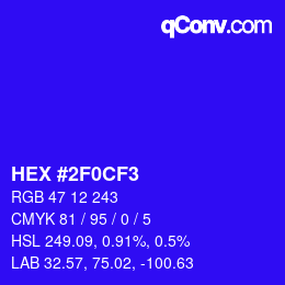 Color code: HEX #2F0CF3 | qconv.com