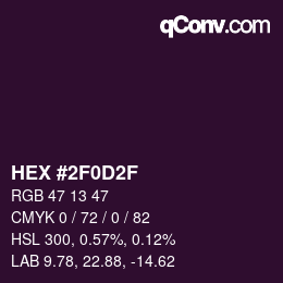 Color code: HEX #2F0D2F | qconv.com