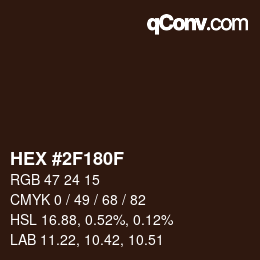 颜色代码: HEX #2F180F | qconv.com