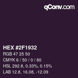 カラーコード: HEX #2F1932 | qconv.com