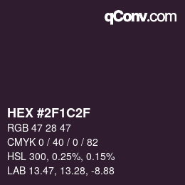 Color code: HEX #2F1C2F | qconv.com