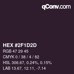 Color code: HEX #2F1D2D | qconv.com