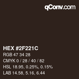 Color code: HEX #2F221C | qconv.com