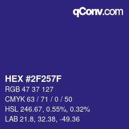 カラーコード: HEX #2F257F | qconv.com