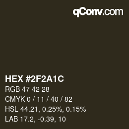 Color code: HEX #2F2A1C | qconv.com